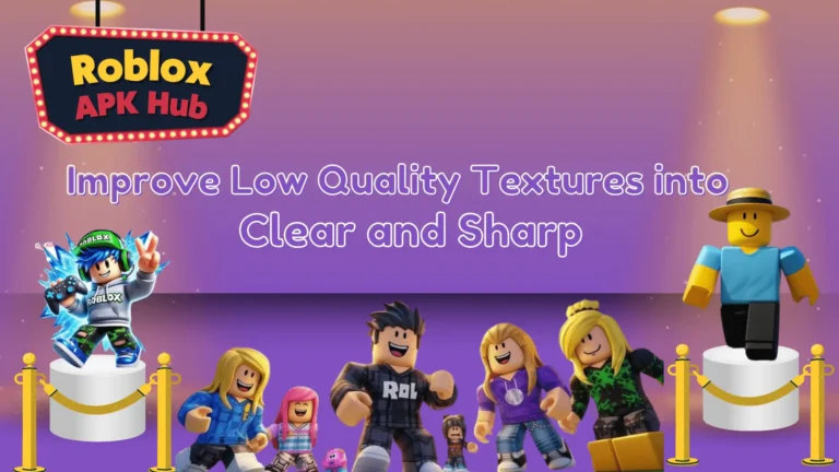 enhanced game visuals after fixing low quality texture